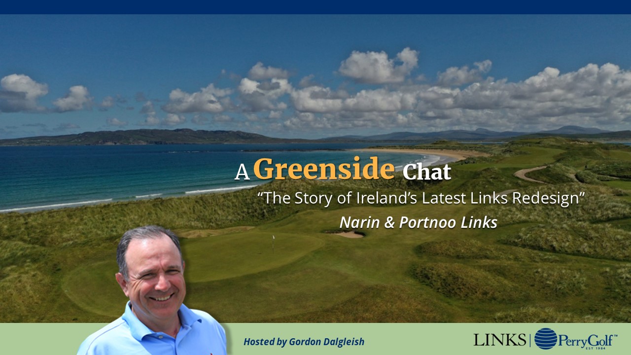 A Greenside Chat: The Story of Ireland's Latest Links Redesign ~ Narin &  Portnoo Links | PerryGolf – The Blog